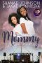 [Mommy's Little Matchmakers 05] • Mommy Loves the Rockstar